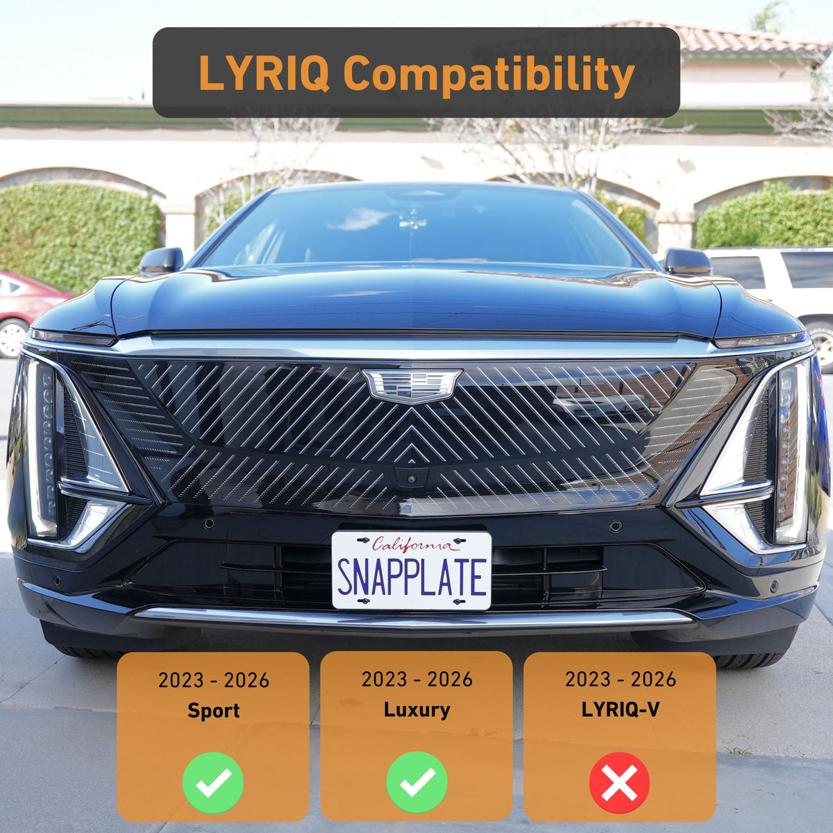 Front view of a black Cadillac LYRIQ featuring the EveryAmp Cadillac LYRIQ SnapPlate No-Drill Front License Plate Holder installed; infographic indicates compatibility with Sport and Luxury trims (2023–2026), but not for the LYRIQ-V. The perfect way to mount a front license plate on your Cadillac LYRIQ without drilling into your bumper.