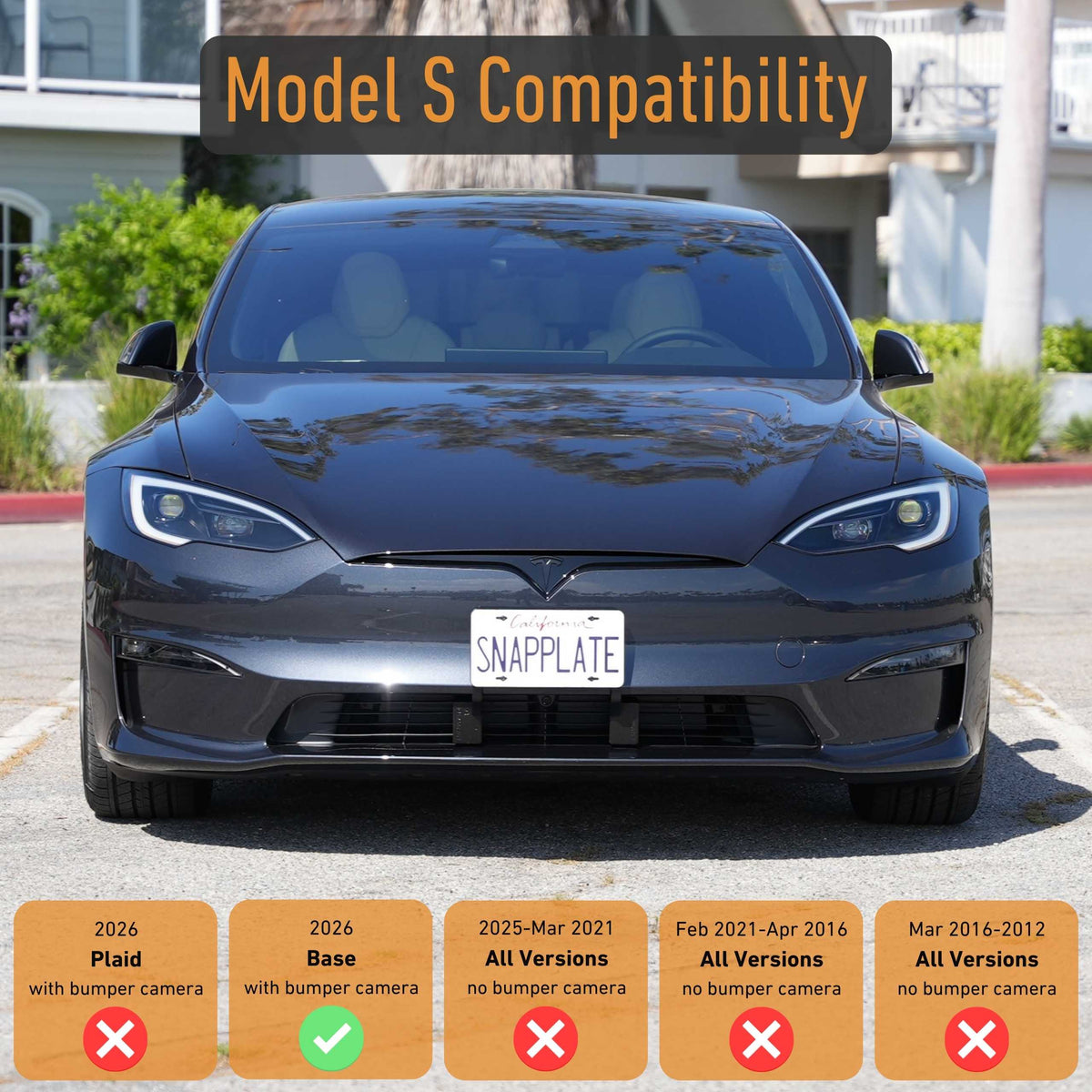 Front view of a black Tesla Model S with an EveryAmp Tesla Model S SnapPlate front license plate holder. Compatibility chart below details bumper camera status by version for years 2026 to 2016.