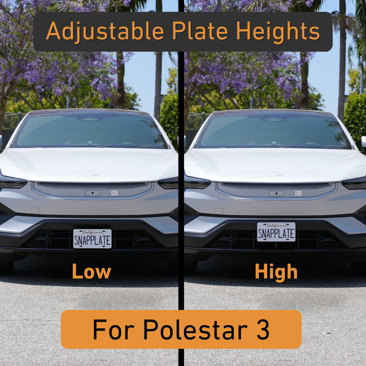 The EveryAmp Polestar 3 Front License Plate Holder, No Drill, SnapPlate is shown on a white Polestar 3 with front plates at Low and High positions to demonstrate adjustable plate heights. Made from recycled PETG plastic.