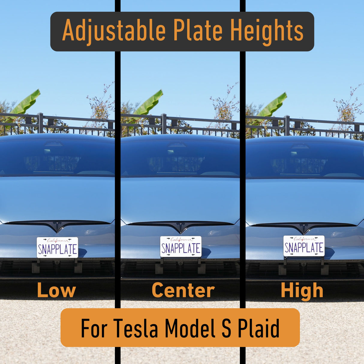 Front view of a Tesla Model S Plaid displaying three distinct license plate heightsāLow, Center, and Highāusing the EveryAmp Tesla Model S SnapPlate Front License Plate Holder. Text reads Adjustable Plate Heights and For Tesla Model S Plaid.