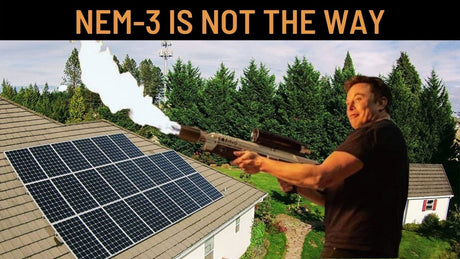 NEM-3 Is Not The Way